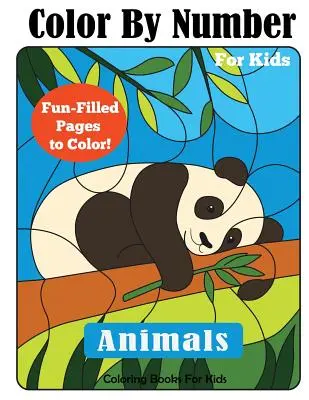 Colorare per numero per bambini: Libro di attività da colorare sugli animali - Color By Number for Kids: Animals Coloring Activity Book