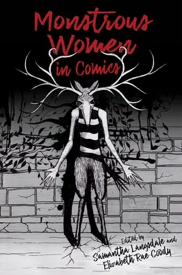 Donne mostruose nei fumetti - Monstrous Women in Comics