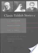Storie classiche yiddish di S. Y. Abramovitsh, Sholem Aleichem e I. L. Peretz - Classic Yiddish Stories of S. Y. Abramovitsh, Sholem Aleichem, and I. L. Peretz