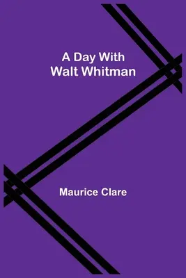 Un giorno con Walt Whitman - A Day with Walt Whitman