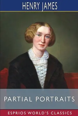 Ritratti parziali (Esprios Classics) - Partial Portraits (Esprios Classics)