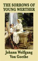 I dolori del giovane Werther - The Sorrows of Young Werther