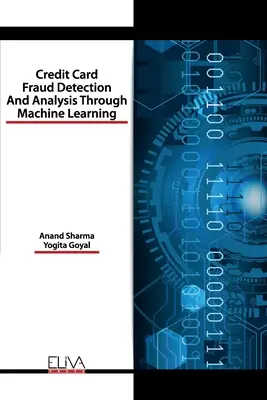 Rilevamento e analisi delle frodi sulle carte di credito attraverso il machine learning - Credit Card Fraud Detection and Analysis through Machine Learning
