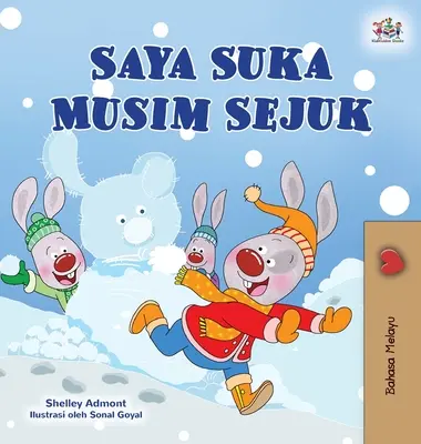 Amo l'inverno (Libro per bambini in malese) - I Love Winter (Malay Children's Book)