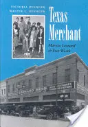 Il mercante del Texas: Marvin Leonard e Fort Worth - Texas Merchant: Marvin Leonard and Fort Worth