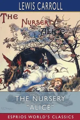 L'asilo nido di Alice (Esprios Classics) - The Nursery Alice (Esprios Classics)