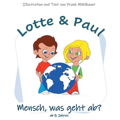 Lotte & Paul - Uomo, cosa succede? - Lotte & Paul - Mensch, was geht ab?