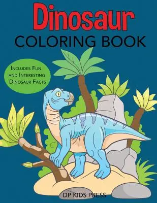 Libro da colorare sui dinosauri: Include fatti divertenti e interessanti sui dinosauri - Dinosaur Coloring Book: Includes Fun and Interesting Dinosaur Facts