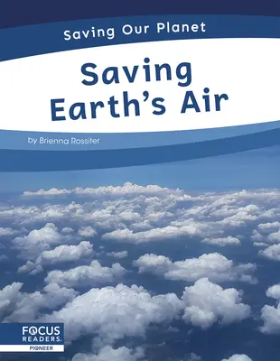 Salvare l'aria della Terra - Saving Earth's Air