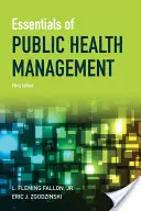 Elementi essenziali di gestione della sanità pubblica - Essentials of Public Health Management