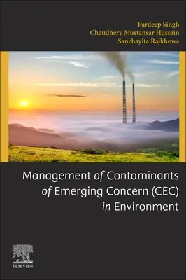Gestione dei contaminanti di interesse emergente (Cec) nell'ambiente - Management of Contaminants of Emerging Concern (Cec) in Environment