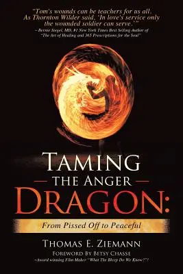 Domare il drago della rabbia: Dall'incazzatura alla pace - Taming the Anger Dragon: From Pissed Off to Peaceful