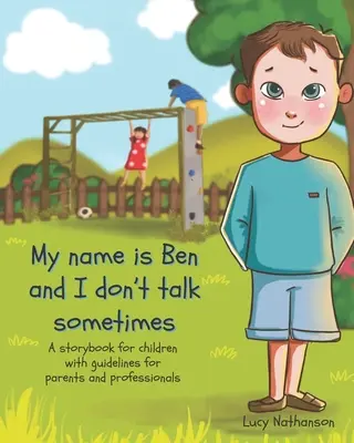 Il mio nome è Ben e a volte non parlo - My name is Ben and I don't talk sometimes