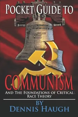 Guida tascabile al comunismo: E i fondamenti della teoria critica della razza - Pocket Guide to Communism: And the Foundations of Critical Race Theory