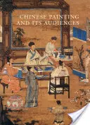 La pittura cinese e il suo pubblico - Chinese Painting and Its Audiences