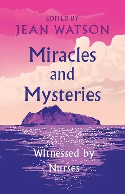 Miracoli e misteri: Testimonianze di infermieri - Miracles and Mysteries: Witnessed by Nurses