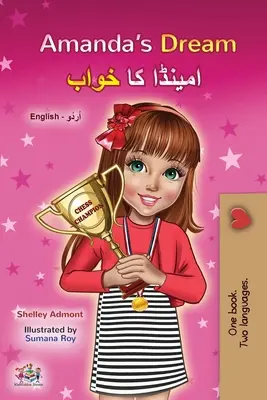Il sogno di Amanda (Libro bilingue inglese urdu per bambini) - Amanda's Dream (English Urdu Bilingual Book for Kids)
