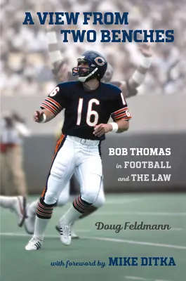 Uno sguardo da due panchine: Bob Thomas nel calcio e nella legge - A View from Two Benches: Bob Thomas in Football and the Law