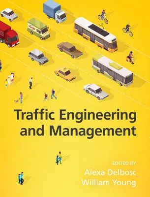 Ingegneria e gestione del traffico, 7a edizione - Traffic Engineering and Management, 7th Edition