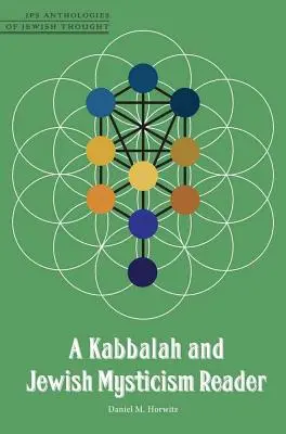 Lettore di cabala e mistica ebraica - Kabbalah and Jewish Mysticism Reader