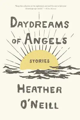Sogni ad occhi aperti di angeli: Storie - Daydreams of Angels: Stories