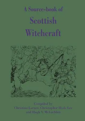 Libro delle fonti della stregoneria scozzese - A Source-Book of Scottish Witchcraft