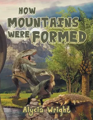 Come si formano le montagne - How Mountains Were Formed