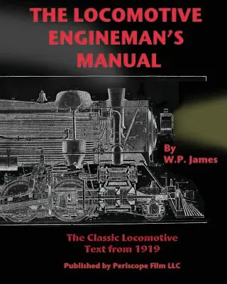 Il manuale del macchinista di locomotive - The Locomotive Engineman's Manual