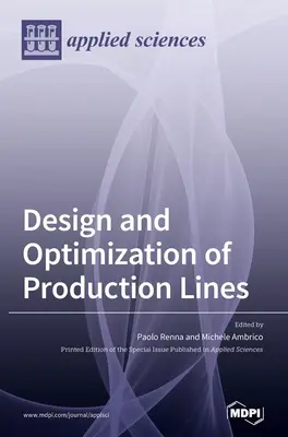 Progettazione e ottimizzazione delle linee di produzione - Design and Optimization of Production Lines