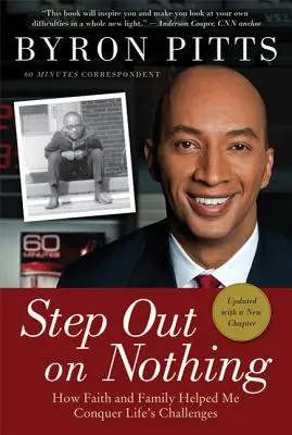 Farsi avanti con niente: come la fede e la famiglia mi hanno aiutato a vincere le sfide della vita - Step Out on Nothing: How Faith and Family Helped Me Conquer Life's Challenges