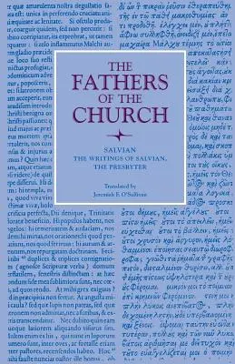 Gli scritti di Salviano, il presbitero - The Writings of Salvian, the Presbyter