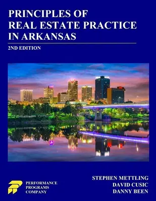 Principi di pratica immobiliare in Arkansas: 2a edizione - Principles of Real Estate Practice in Arkansas: 2nd Edition