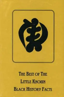Il meglio dei fatti di storia nera poco conosciuti - The Best of the Little Known Black History Facts
