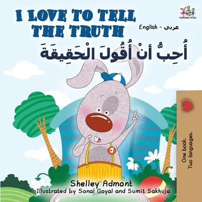 Amo dire la verità (Libro bilingue inglese-arabo) - I Love to Tell the Truth (English Arabic Bilingual Book)