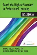 Raggiungere gli standard più elevati nell'apprendimento professionale: Risorse - Reach the Highest Standard in Professional Learning: Resources