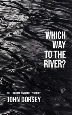 Quale strada per il fiume - Which Way to the River