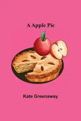 Una torta di mele - A Apple Pie