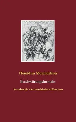 Beschwrungsformeln: So rufen Sie vier verschiedene Dmonen (Le forme di Beschwrungsformeln) - Beschwrungsformeln: So rufen Sie vier verschiedene Dmonen