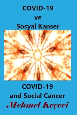 COVID-19 e Sosyal Kanser - COVID-19 ve Sosyal Kanser