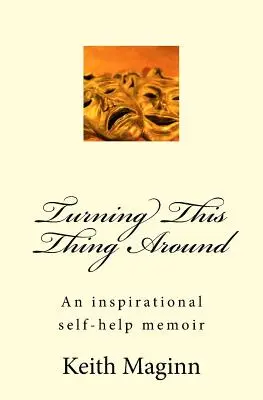 Come ribaltare la situazione - Turning This Thing Around