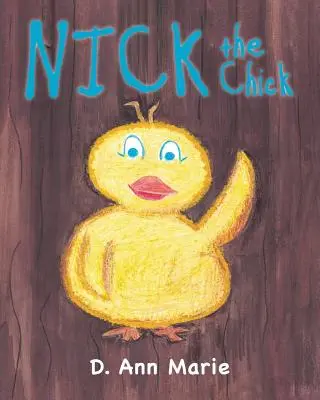 Nick il pulcino - Nick the Chick