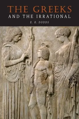 I greci e l'irrazionale - The Greeks and the Irrational