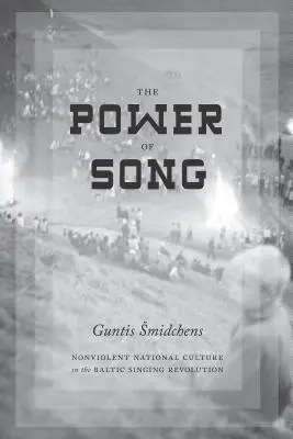 Il potere del canto: La cultura nazionale nonviolenta nella rivoluzione canora del Baltico - The Power of Song: Nonviolent National Culture in the Baltic Singing Revolution