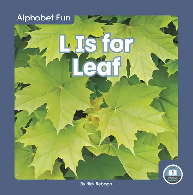 L sta per Foglia - L Is for Leaf