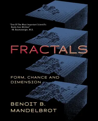 I frattali: Forma, caso e dimensione - Fractals: Form, Chance and Dimension