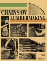 La falegnameria con la motosega - Chainsaw Lumbermaking