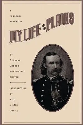 La mia vita nelle pianure - My Life on the Plains