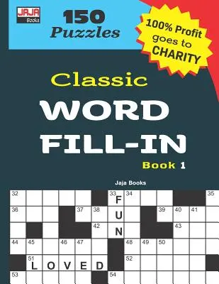 Libro classico di parole da riempire 1 - Classic WORD FILL-IN Book 1