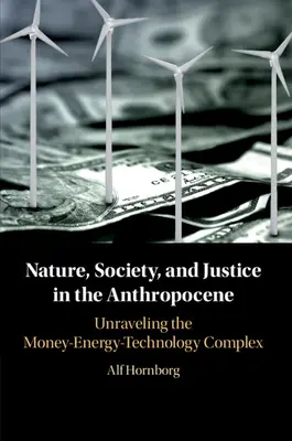 Natura, società e giustizia nell'Antropocene - Nature, Society, and Justice in the Anthropocene