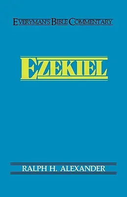 Ezechiele - Commento biblico per ogni uomo - Ezekiel- Everyman's Bible Commentary
